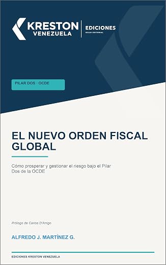 Portada de El nuevo orden fiscal global, de Alfredo J. Martínez G., Ediciones Kreston Venezuela